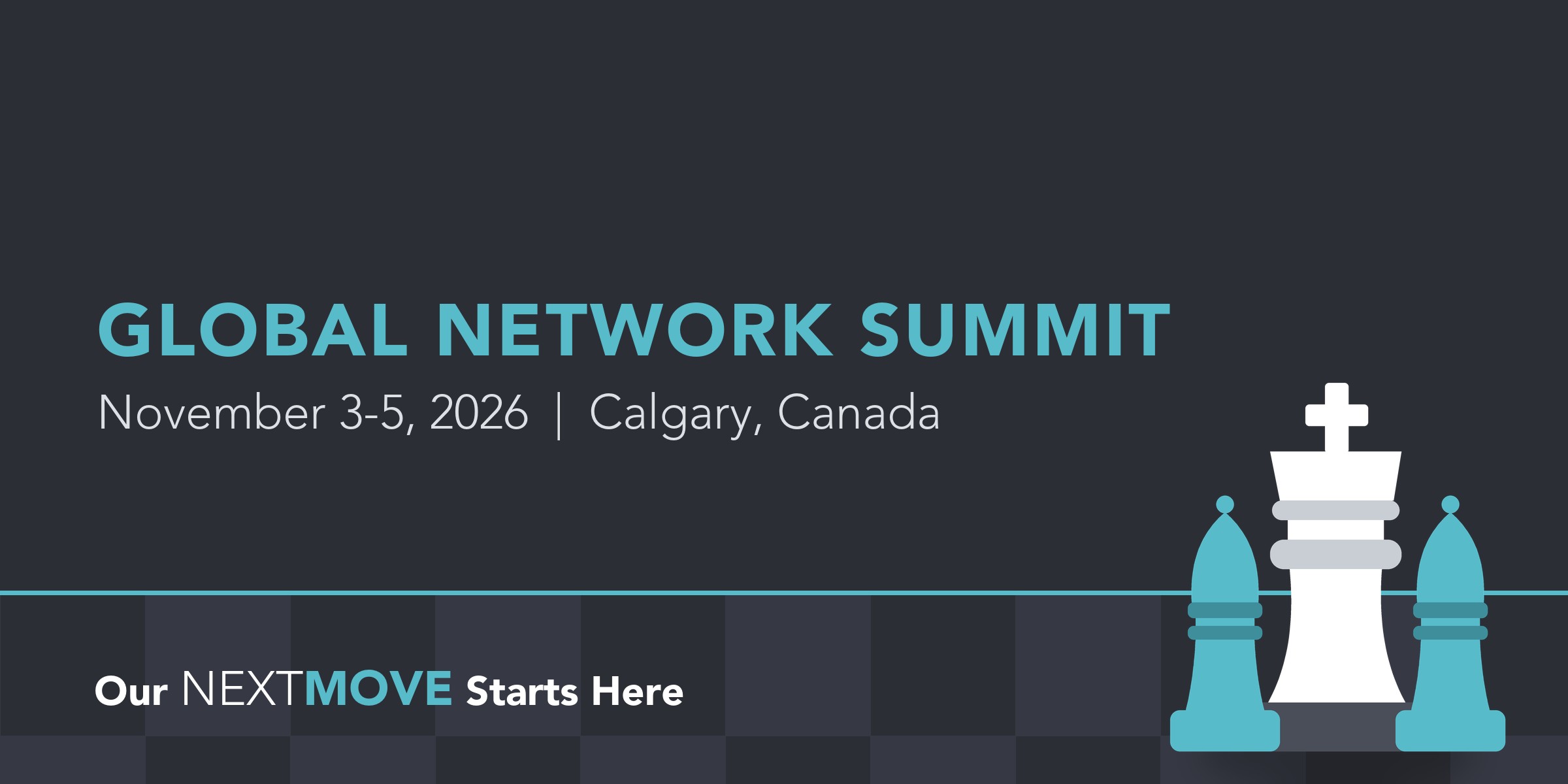 PK Global Network Summit — November 3-5, 2026, Calgary, Canada. Our NEXTMOVE Starts Here.